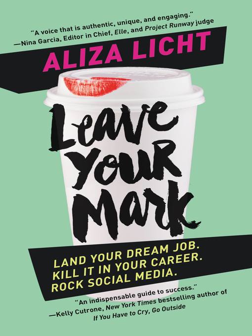 Title details for Leave Your Mark by Aliza Licht - Available